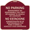 Signmission No Parking Management Not Responsible for Theft or Damage to Vehicle or Contents, BU-1818-23709 A-DES-BU-1818-23709